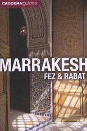 Cover of: Marrakesh Fez and Rabat