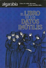 El Libro De Los Datos Intiles by Maria Del Pilar Montes De Oca