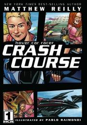 Cover of: Crash Course (Hover Car Racer) by Matthew Reilly