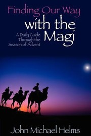 Cover of: Finding Our Way with the Magi by 