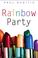 Cover of: Rainbow party