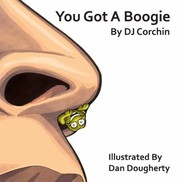 You Got A Boogie by Dan Dougherty