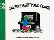 Cover of: Chesters Easiest Piano Course