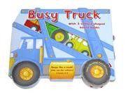 Cover of: Busy Truck by Beck Ward