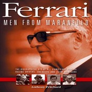 Cover of: Ferrari Men From Maranello The Biographical Az Of All Significant Ferrari Racing Drivers Engineers And Team Managers by 