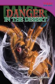 Cover of: Danger in the Desert
            
                Time for Kids Nonfiction Readers by 