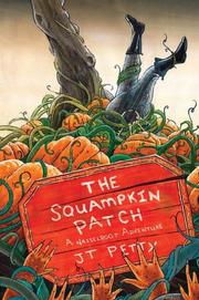 Cover of: The squampkin patch: a Nasselrogt adventure