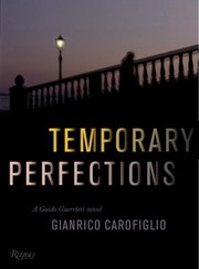 Temporary Perfections by Antony Shugaar