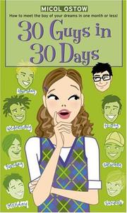 Cover of: 30 Guys in 30 Days (Simon Romantic Comedies) by Micol Ostow