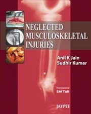 Cover of: Neglected Musculoskeletal Injuries by 