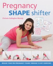 Cover of: Post Pregnancy Shape Shifter Regain Your Prepregnancy Figure Through 10 Key Exercises