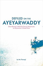 Cover of: Defiled on the Ayeyarwaddy