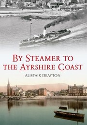 Cover of: By Steamer to the Ayrshire Coast
