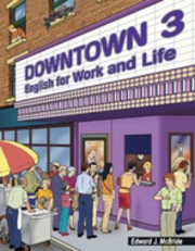 Cover of: Downtown 3 English For Work And Life by 