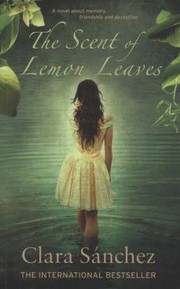 Cover of: The Scent Of Lemon Leaves