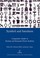 Cover of: Symbol And Intuition Comparative Studies In Kantian And Romanticperiod Aesthetics