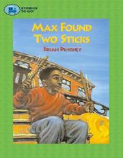 Cover of: Max Found Two Sticks (Stories to Go!) by Brian Pinkney