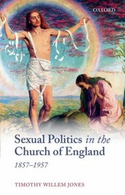 Cover of: Sexual Politics In The Church Of England 18571957