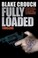 Cover of: Fully Loaded Thrillers