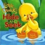 Cover of: Little Quack's Hide and Seek (Classic Board Books) by Lauren Thompson
