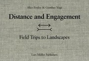 Distance Engagement Walking Thinking And Making Landscape by Gunther Vogt