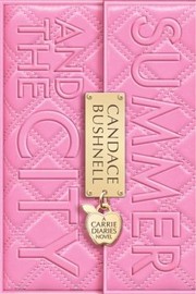Cover of: Summer And The City A Carrie Diaries Novel by 