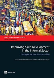 Cover of: Improving Skills Development In The Informal Sector Strategies For Subsaharan Africa by 