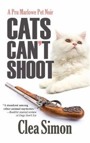 Cover of: Cats Cant Shoot A Pru Marlowe Pet Noir