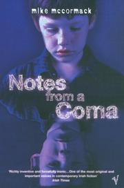 Cover of: Notes From a Coma by Mike Mccormack, Mike Mccormack