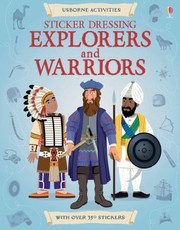 Cover of: Sticker Dressing Explorers  Warriors