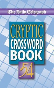 Cover of: The Daily Telegraph Cryptic Crossword Book 54