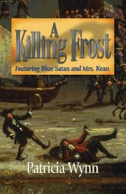 Cover of: A Killing Frost: Featuring Blue Satan and Mrs. Kean #4