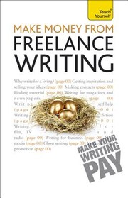 Make Money From Freelance Writing by Claire Gillman