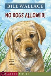 Cover of: No Dogs Allowed! by Bill Wallace