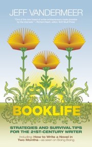 Cover of: Booklife Strategies Survival Tips For The 21stcentury Writer