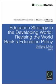 Cover of: Education Strategy In The Developing World Revising The World Banks Education Policy