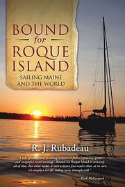 Cover of: Bound For Roque Island Sailing Maine And The World