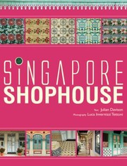 Singapore Shophouse by Luca Invernizzi Tettoni