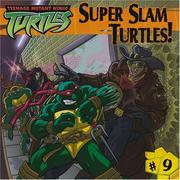 Super slam turtles!