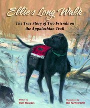 Cover of: Ellies Long Walk The True Story Of Two Friends On The Appalachian Trail