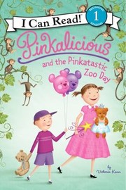 Cover of: Pinkalicious And The Pinkatastic Zoo Day