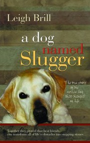 Cover of: A Dog Named Slugger
            
                Platinum Nonfiction