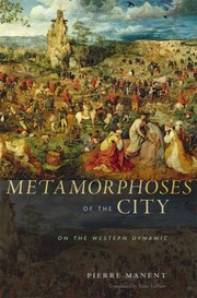 Cover of: Metamorphoses Of The City On The Western Dynamic by 