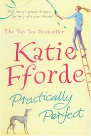 Cover of: Practically Perfect | Katie Fforde