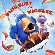 Cover of: Blue Burt and Wiggles by Derek Anderson
