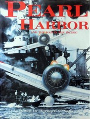 Cover of: Pearl Harbor and the war in the Pacific: the story of the bitter struggle in the Pacific theater of World War II, featuring commissioned photographs of artifacts from all the major combatants