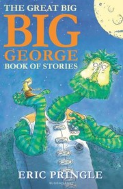 Cover of: The Great Big Big George Book Of Stories