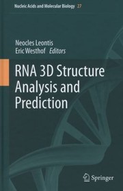 Cover of: Rna 3d Structure Analysis And Prediction by 