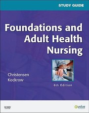 Cover of: Study Guide For Foundations And Adult Health Nursing Sixth Edition