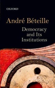 Cover of: Democracy And Its Institutions